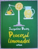 (C495) JACQUELINE DAVIES - PROCESUL LIMONADEI