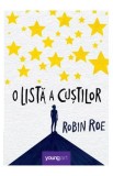 O lista a custilor - Robin Roe - Grupul Art