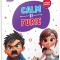 Calm Si Furie, - Editura Gama