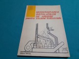 MODERNIZAREA INSTALAȚIILOR DE ARDERE PENTRU CAZANE INDUSTRIALE /N. PĂNOIU/1993 *