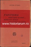 C1566 Fantoma celei care va veni ... Mireasa roșie, Pețitorii Oliviei de Victor Eftimiu, 1922