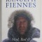 MAD , BAD and DANGEROUS TO KNOW , THE AUTOBIOGRAPHY by RANULPH FIENNES , 2008,