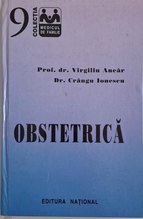 Obstetrica &ndash; Virgiliu Ancar, Cringu Ionescu (cateva sublinieri)
