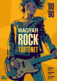 Magyar Rockt&ouml;rt&eacute;net 2. - K&aacute;ntor Mih&aacute;ly