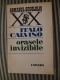 Italo Calvino Orasele invizibile
