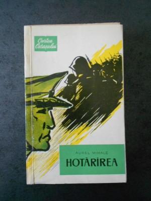 AUREL MIHALE - HOTARAREA foto