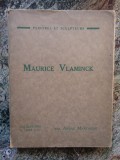MAURICE VLAMINCK -ANDRE MANTAIGNE