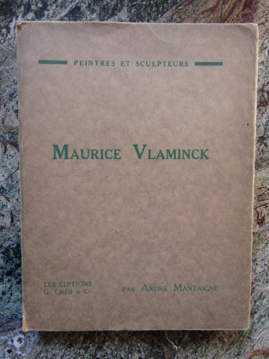 MAURICE VLAMINCK -ANDRE MANTAIGNE