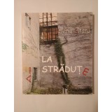 Valeria Sitaru - La străduțe (puțin uzată)