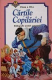 CARTILE COPILARIEI CLASA A III-A. BIBLIOGRAFIE SCOLARA COMPLETA-COLECTIV-266231