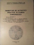 INDREPTAR DE ACTIVITATI PRACTICE IN CLINICA CHIRURGICALA-DOLINESCU C. SI COLAB.-265531