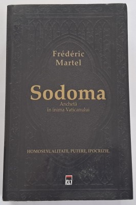 Sodoma. Ancheta in inima Vaticanului, Frederic Martel foto
