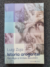 ISTORIA AROGANTEI - Luigi Zoja foto