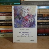 JEAN-LORIN STERIAN - HOMEMADE CULTURE_SE JOACA CU CASA DESCHISA , 2025 *