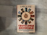 Larousse.Cronologia universala