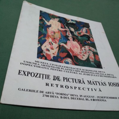 BROSURA/PLIANT EXPOZITIA DE PICTURA 2000-MATYAS IOSIF foto