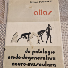 Atlas de patologie eredo- degenerativa neuro - musculara Mihai Popescu