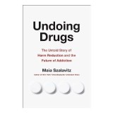 Undoing Drugs