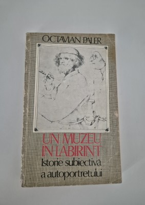 Carte cu autograf Octavian Paler Un muzeu in labirint foto