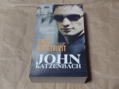 JOHN KATZENBACH - OMUL NEPOTRIVIT foto
