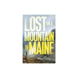 Lost on a Mountain in Maine
