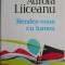 Rendez-vous cu lumea &ndash; Aurora Liiceanu