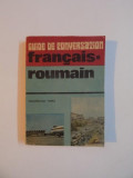 GUIDE DE CONVERSATION FRANCAIS - ROUMAIN de GEORGIANA HANES , 1986
