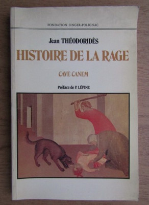 Jean Theodorides - Histoire de la rage foto