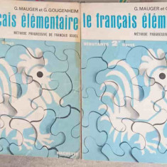 LE FRANCAIS ELEMENTAIRE VOL.1-2 DEBUTANTS, METHODE PROGRESSIVE DE FRANCAIS USUEL-G. MAUGER, G. GOUGENHEIM