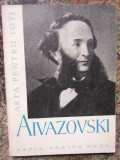 AIVAZOVSKI - N. Barsamov - Carte Rusa, 1960, 38 p.+ reproduceri