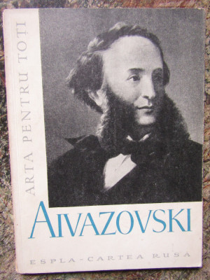 AIVAZOVSKI - N. Barsamov - Carte Rusa, 1960, 38 p.+ reproduceri foto