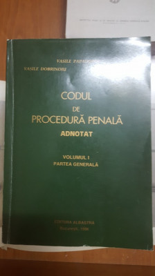 V. Papadopol, V. Dobrinoiu, Codul de procedură penală adnotat, Vol. 1, 1996 003 foto