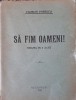 Sa fim oameni! (drama, Florian Porescu, 1919)