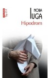 Hipodrom - Nora Iuga