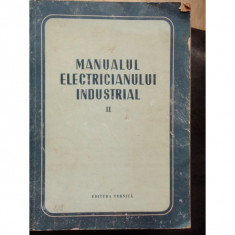 MANUALUL ELECTRICIANULUI INDUSTRIAL VOL.II foto