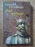 Miguel de Molinos Ghid spiritual ed,Humanitas