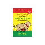 Perrazo y Perrito Van a Pasear/Big Dog and Little Dog Going for a Walk (Reader)
