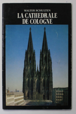 LA CATHEDRALE DE COLOGNE par WALTER SCHULTEN , 1975 foto