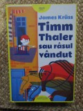 Timm Thaler sau rasul vandut | James Kruss, Arthur