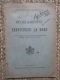 Regulament Serviciu la Bord 1924, Editura Antonescu, Carte Veche Necartonata, 60 Pagini