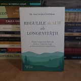 Dr. ANN LOUISE GITTLEMAN - REGULILE DE AUR ALE LONGEVITATII , 2022 ( IN TIPLA ) *