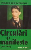 Corneliu Zelea Codreanu, Circulari si Manifeste 1927-1938 (Garda de Fier, Capitanul, Miscarea Leginoara, Arhanghelul Mihail, Horia Sima)