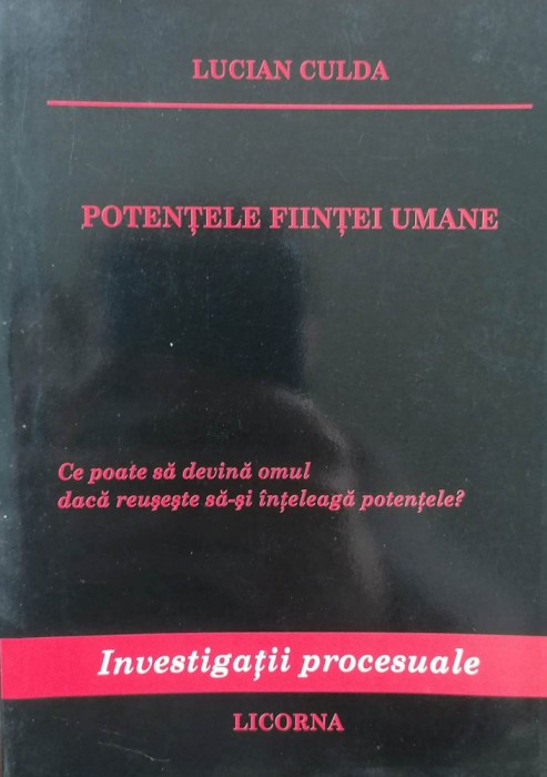 POTENȚELE FIINȚEI UMANE - LUCIAN CULDA
