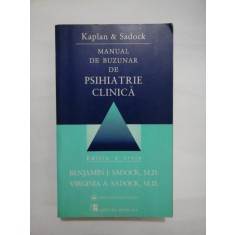 Kaplan &amp; Sadock - MANUAL DE BUZUNAR DE PSIHIATRIE CLINICA (editia a treia / Benjamin J. Sadock... Virginia A. Sadock)