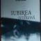 GEORGE BALAN - IUBIREA INTERZISA: ROMANUL UNUI TABU (EDITURA CARTIER, 2001) [DEDICATIE / AUTOGRAF]