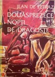 DOUASPREZECE NOPTI DE DRAGOSTE-JEAN DE LETRAZ