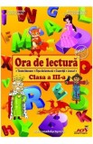 Ora de lectura - Clasa 3 - Roxana Toader, Monica Grozavu, Livia Zegheru