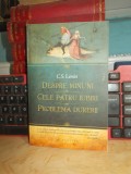 C.S. LEWIS - DESPRE MINUNI * CELE PATRU IUBIRI * PROBLEMA DURERII , 2012 #