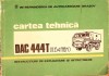 CARTEA TEHNICA DAC 444T. INSTRUCTIUNI DE EXPLOATARE SI INTRETINERE-NECUNOSCUT-266010