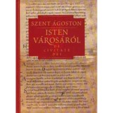 Isten v&aacute;ros&aacute;r&oacute;l I. - De Civitate Dei - Szent &Aacute;goston